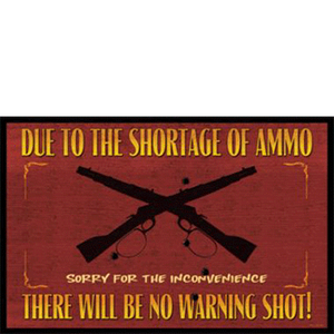 ammo shortage welcome mat