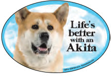Akita  "Life is Better with a..."  4" Oval Car Magnet