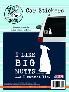 I like BIG Mutts Dog is Good car decal